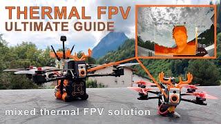 Mixed thermal FPV - ULTIMATE Guide - InEL IR-Cam