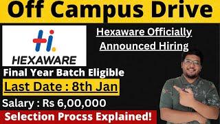 Hexaware Officially Announced Hiring | Final Year Eligible | Hiring for Higher Package