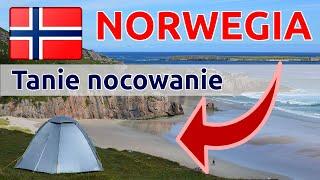 Norwegia - jaki i gdzie tanio nocować! Czy jest to w ogóle możliwe?