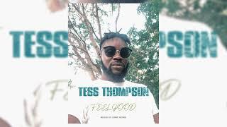 Tess Thompson _ Feel Good [Dancehall 2022]