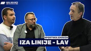 IZA LINIJE - LAV #94 Gosti: Dragan Blesić i Aleksandar Savić