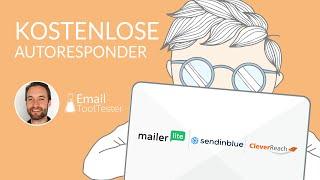 3 Kostenlose Autoresponder Tools für Ihr E-Mail-Marketing