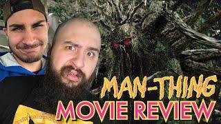 Man-Thing (2005) - Movie Review (w/ Tyler Babb)