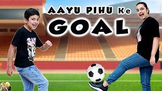 AAYU PIHU KE GOAL | Learn and plan for future Success | Aayu and Pihu Show