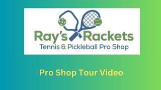 Ray's Racket Tennis and Pickleball Pro Shop