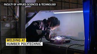 Welding Techniques at Humber Polytechnic