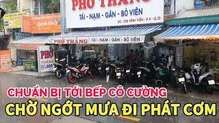 TỚI GIỜ RA BẾP CÔ CƯỜNG ĐI PHÁT CƠM Ở BV NHI ĐỒNG SÀI GÒN MƯA NHƯ TRÚT NƯỚC