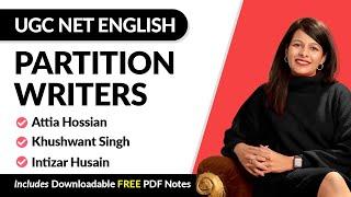 Most Important Partition Writers | UGC NET English Literature | Arpita Karwa