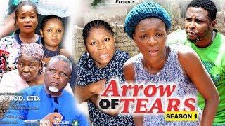 ARROW OF TEARS SEASON 1 - (New Movie) Destiny Etiko & Chacha Eke 2020 Latest Nollywood Movie Full HD