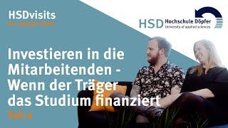 HSDvisits: Investieren in die Mitarbeitenden - Wenn der Träger das Studium finanziert - Teil 2