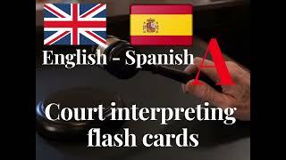 Court Interpreting Flashcards For Practicing  Legal Terms | English - Spanish Vocabulary „A“