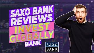 Saxo Bank Review: Pros and Cons of Saxo Bank