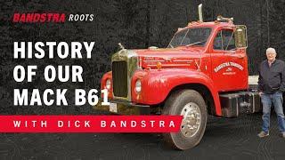 Bandstra Roots: History of our Mack B61