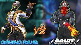 GAMING RAJIB vs ROHIT