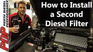 How to install your PDP 2nd Diesel Fuel Filter