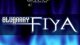 BluBarry - FIYA  (Audio)