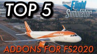 TOP 5 Must Have MSFS2020 Addons