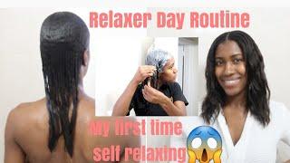 RELAXER DAY ROUTINE: HOW I SELF RELAX MY HAIR FOR THE FIRST TIME! | RELAXED HAIR