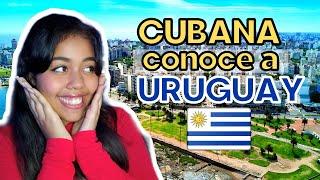 CUBANA CONOCE URUGUAY POR PRIMERA VEZ (REACCIONANDO A MONTEVIDEO URUGUAY) #reaccion