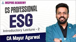  CS Professional ESG | CA Mayur Agarwal | Lecture 2 | June 25  #CSProfessional #ESG #MayurAgarwal