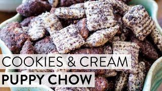 Cookies and Cream Puppy Chow | Sally's Baking Recipes