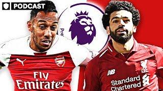 ARSENAL V LIVERPOOL - CAN GUNNERS STAND UP TO REDMEN ATTACK? | PODCAST