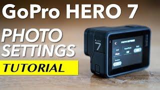 GoPro Hero 7 - Photo Settings Tutorial and Tips