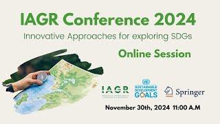 Online Session : IAGR Conference 2024, November 30th, 2024  11:00 A.M