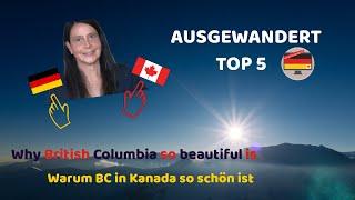 Ausgewandert. Top 5 Gründe warum Kanada so lebenswert ist. #Auswandern #Immigrated #ReiselandKanada