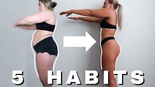 5 Healthy Habits That Changed My Life and Body Forever