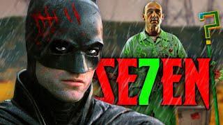 The Batman — How to Succeed at Se7en | Film Perfection