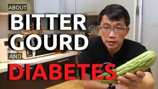 Doctor, is Bitter Gourd (Bitter Melon) good for DIABETES?