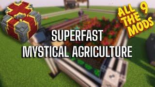 Superfast Mystical Agriculture Farm Setups | ATM9