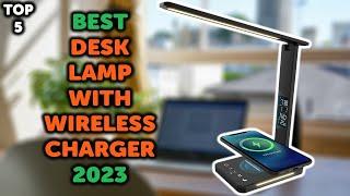 5 Best Desk Lamp with Wireless Charger 2023 | Top 5 LED Desk Lamps with Wireless Charger in 2023