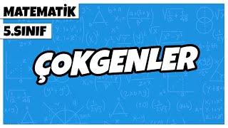 5. Sınıf Matematik - Çokgenler | 2022