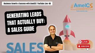 Generating Leads That Actually Buy: A Sales Guide | Business Growth & Success | YT Live: 60 #shorts