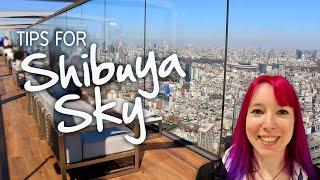 Tips for SHIBUYA SKY - Newest Observation Deck in Tokyo, Japan 2023