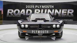 2025 Plymouth Roadrunner Exposed: The Untold Story Behind Its Groundbreaking Design and Power!