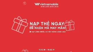 VIETNAMOBILE - NẠP 20K TRÚNG QUÀ TIỀN TỶ