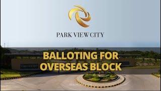 Balloting for Overseas Block - Park View City Islamabad