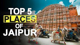 TOP 5 - BEST PLACES TO VISIT IN JAIPUR | Jaipur , Rajasthan