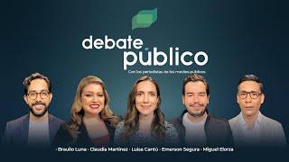 Debate Público | 24 Septiembre 2024