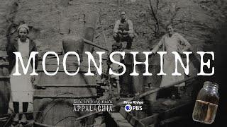 Life in Virginia's Appalachia - Moonshine