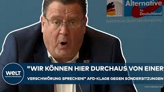 AFD: "Wir können hier durchaus von einer Verschwörung sprechen!" Klage gegen die Sondersitzungen