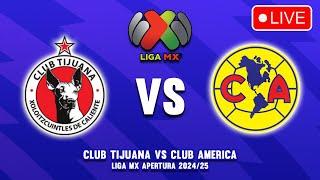 CLUB TIJUANA vs CLUB AMÉRICA EN VIVO Play In Liga MX Apertura 2024 | Live Stream Info | Liga BBVA MX