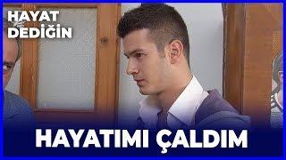 Hayat Dediğin - Hayatimi Çaldim