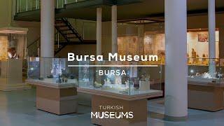 Bursa Archaeology Museum, Bursa