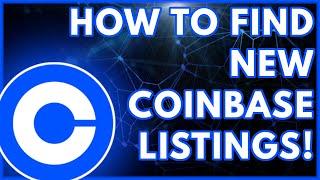 How to Find New Coinbase Listings.. BEFORE LISTING!