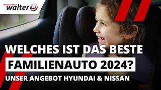 Das beste Familienauto 2024 - Kombi, Van, Bus oder SUV? | Nissan & Hyundai Familien Auto