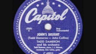 Tadd Dameron & His Orchestra - John's Delight - 1949